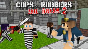 Cops Vs Robbers: Jail Break 2