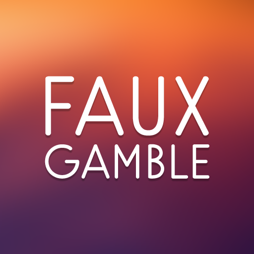 Faux Gamble