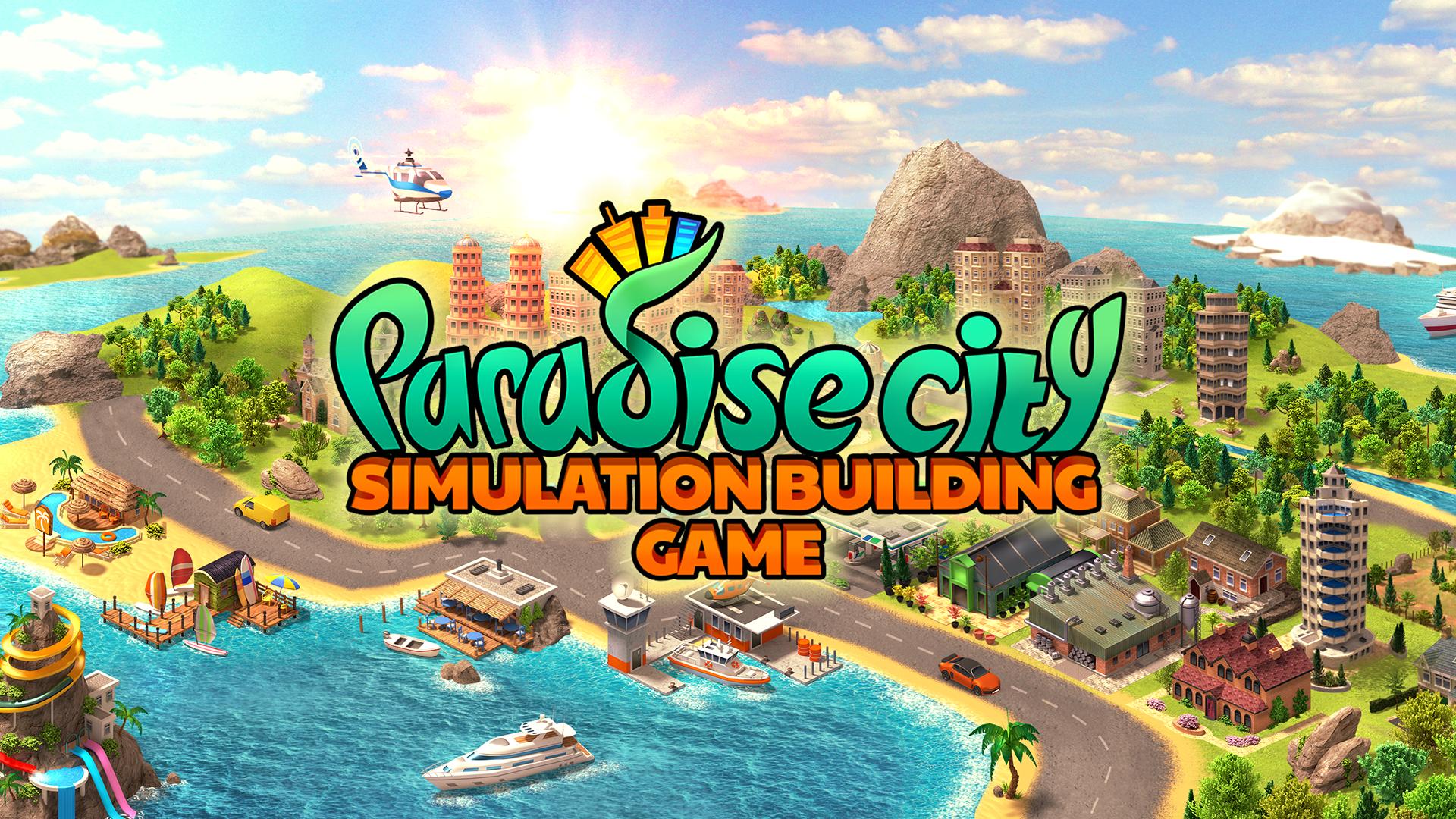 Paradise City: Building Sim