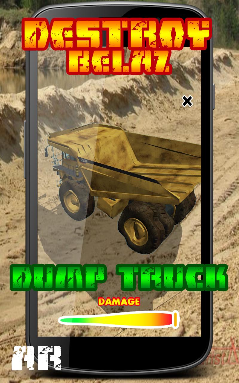 Destroy BELAZ Dump Truck